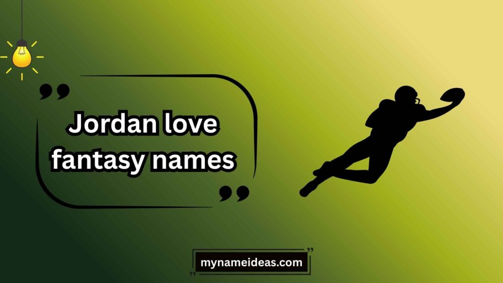Best Jordan Love Fantasy Names