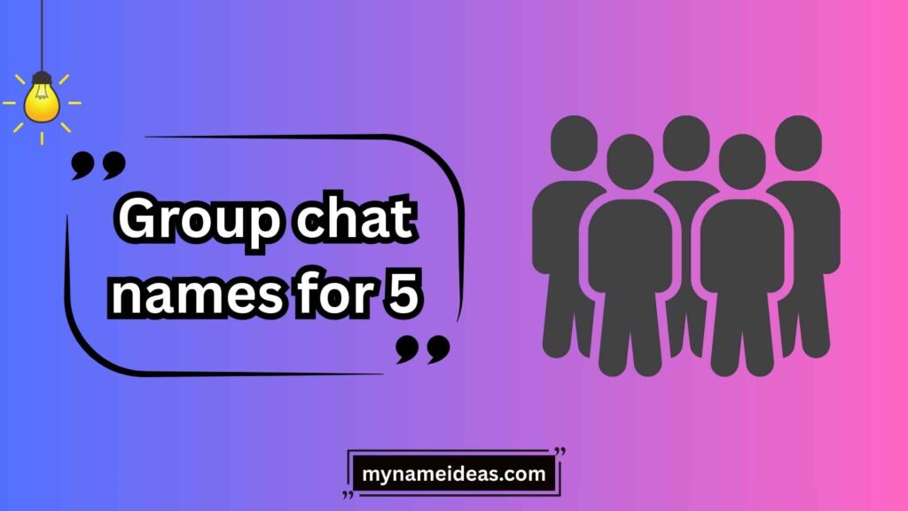 Cool Group Chat Names for 5 Friends