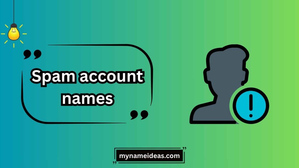 Examples of Spam Account Names