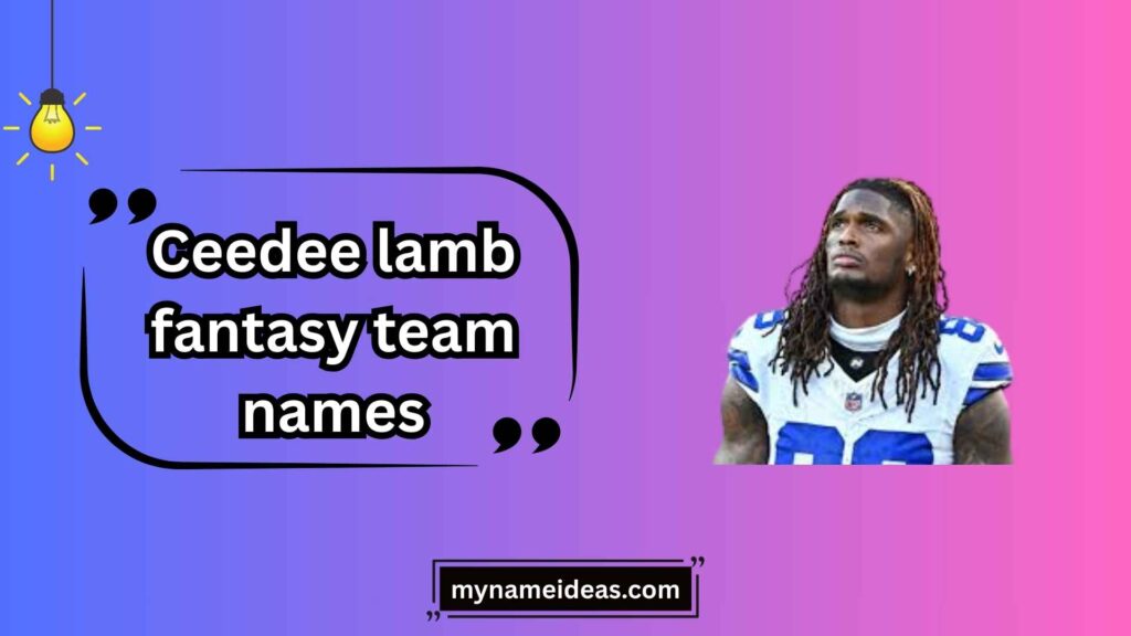 Funny CeeDee Lamb Fantasy Team Names