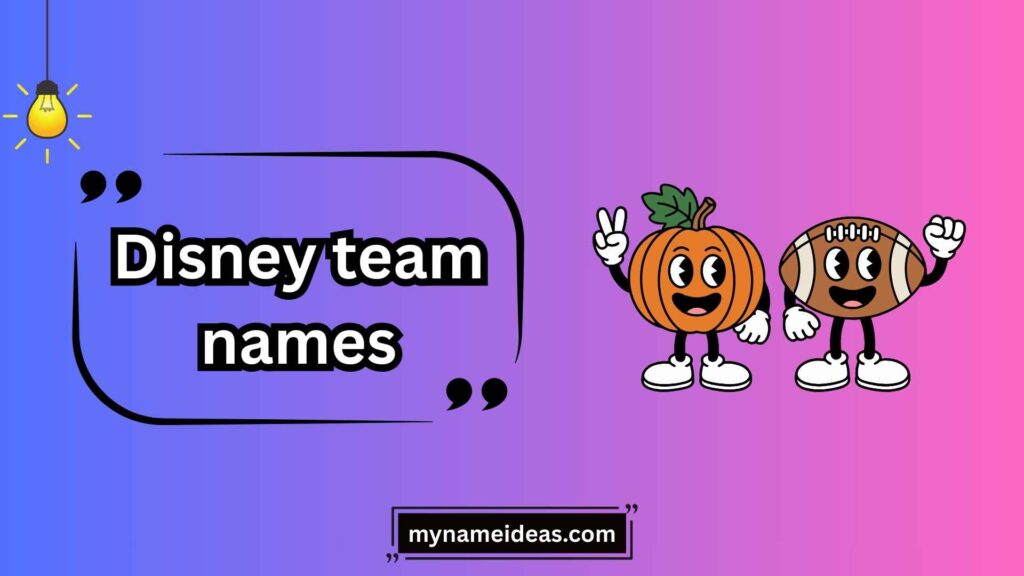 Funny Disney Team Names