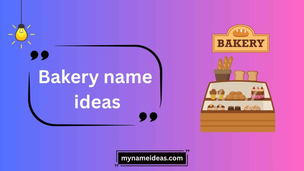 Mistakes to Avoid When Naming Your Bakery