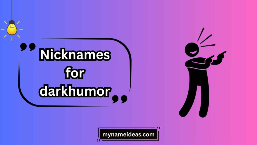 Nicknames for DarkHumor in Gaming