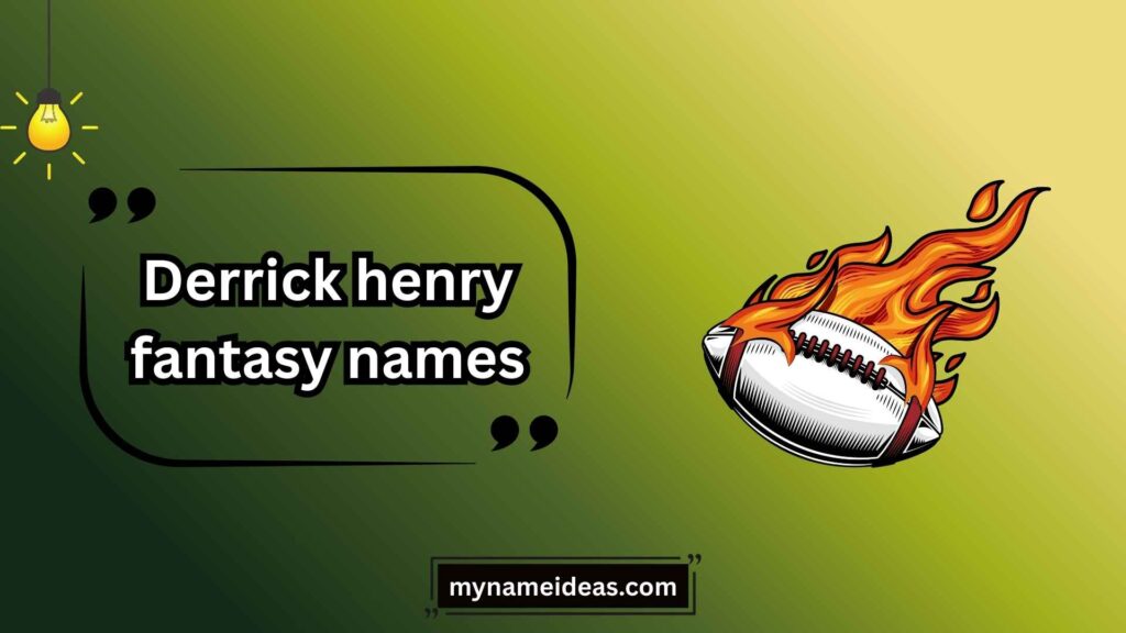 Scary & Intimidating Derrick Henry Fantasy Names