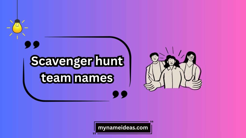 Scavenger Hunt Team Names for Adults