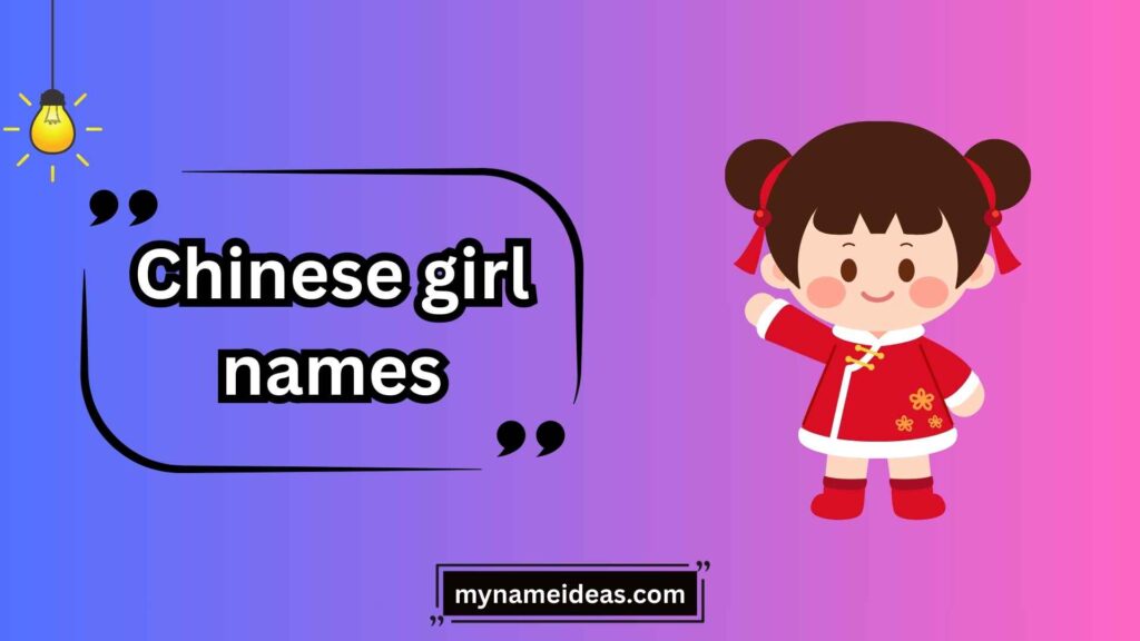 Traditional Chinese Girl Names