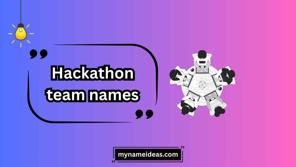 Creative Hackathon Team Names
