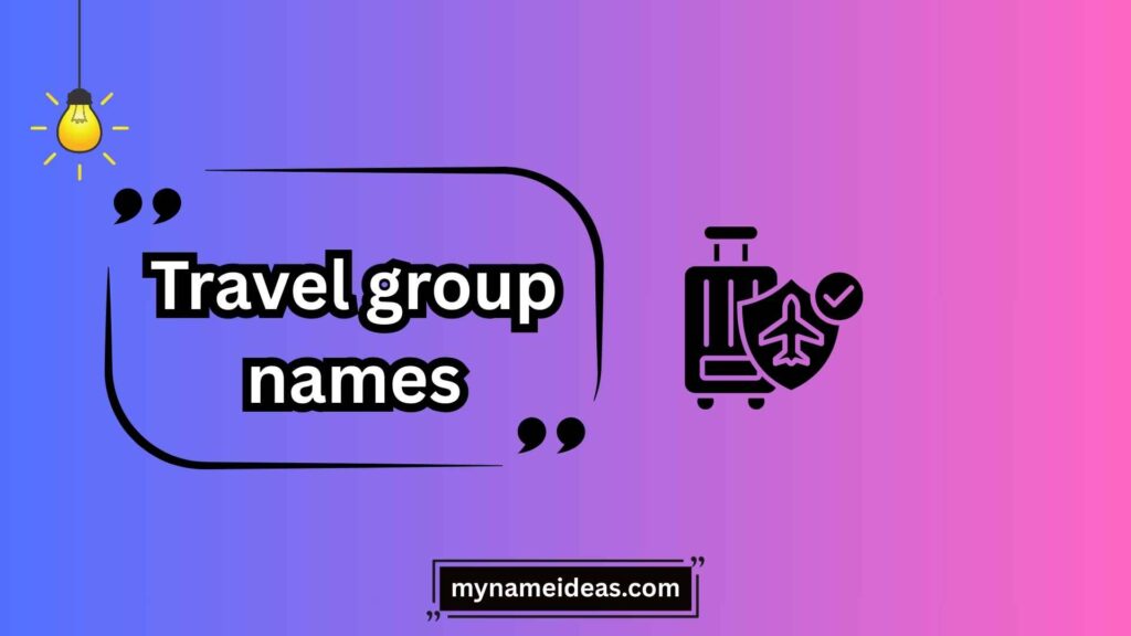 Creative Travel Group Names Inspired by Nature