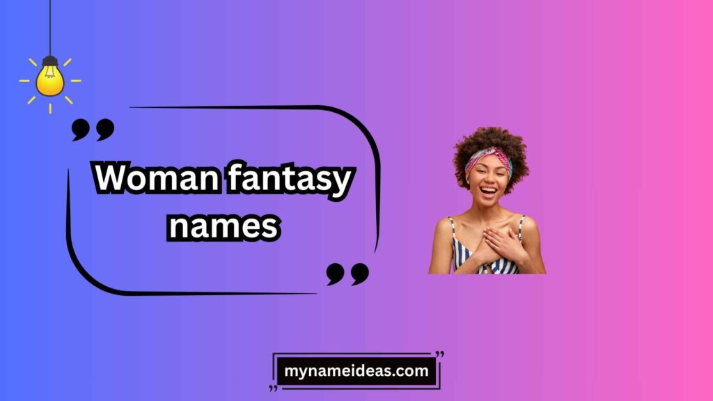 Dark and Mysterious Woman Fantasy Names