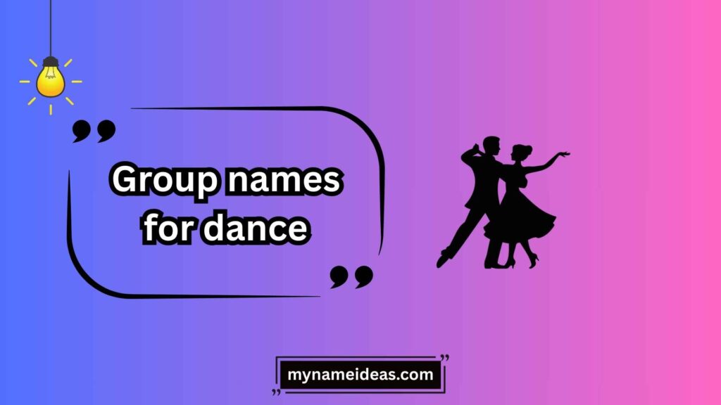 Elegant and Graceful Dance Team Names
