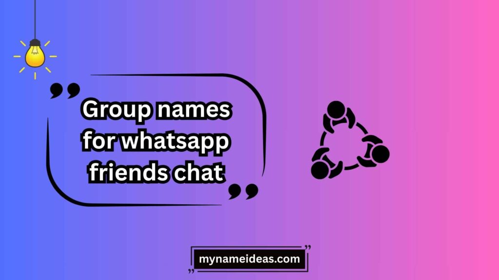 Fun and Quirky Group Names for WhatsApp Friends Chat