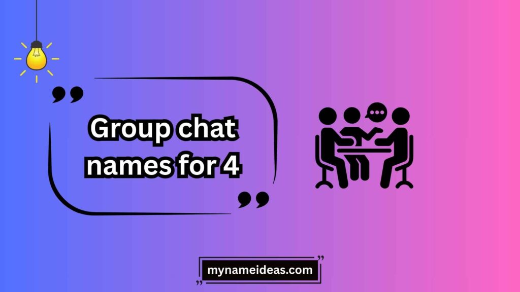 Funny Group Chat Names for 4 Friends