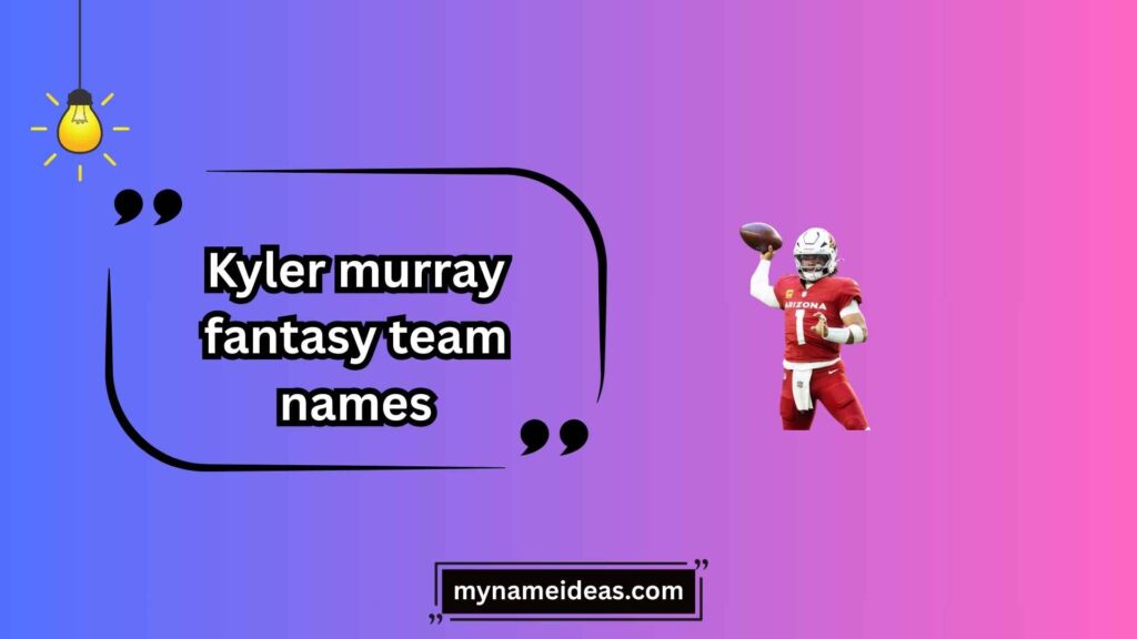 Funny Kyler Murray Puns