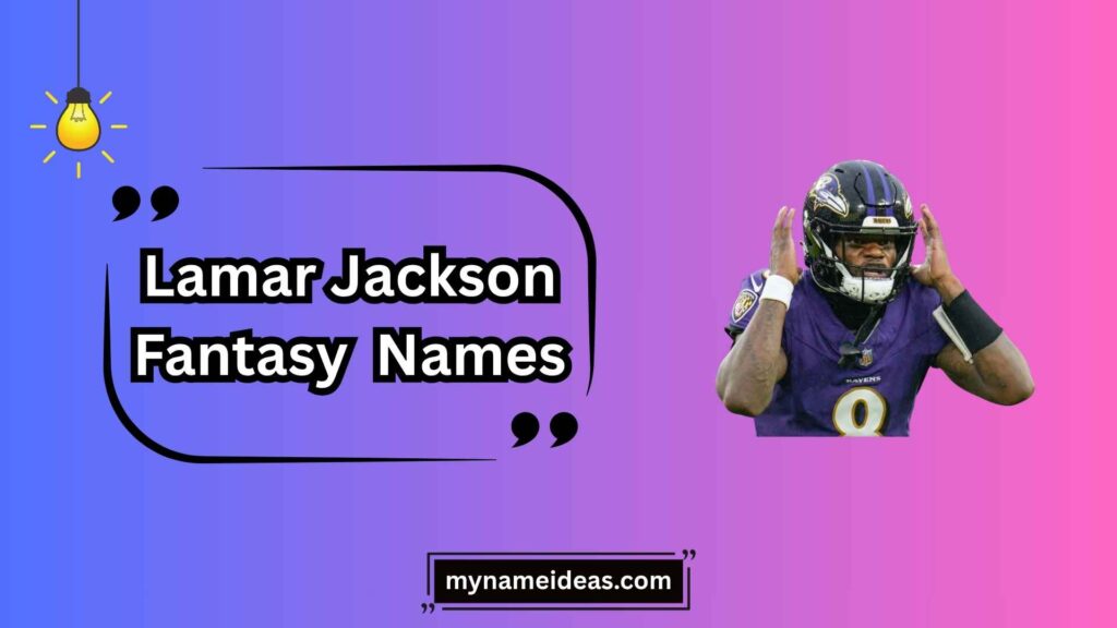 Funny Lamar Jackson Fantasy Names