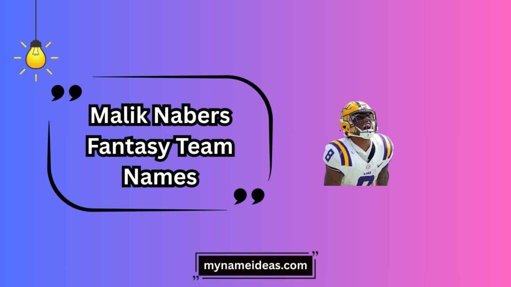 Funny Malik Nabers Fantasy Team Names