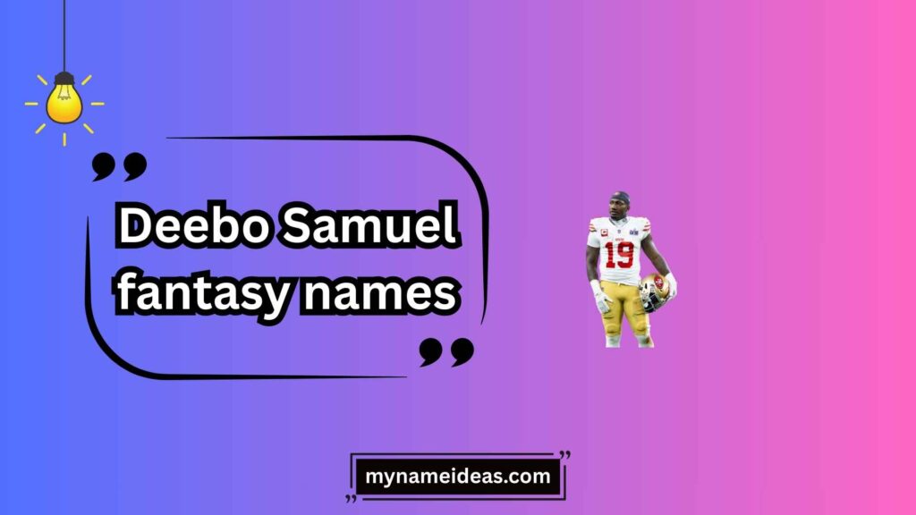 Pop Culture Inspired Deebo Samuel Fantasy Names