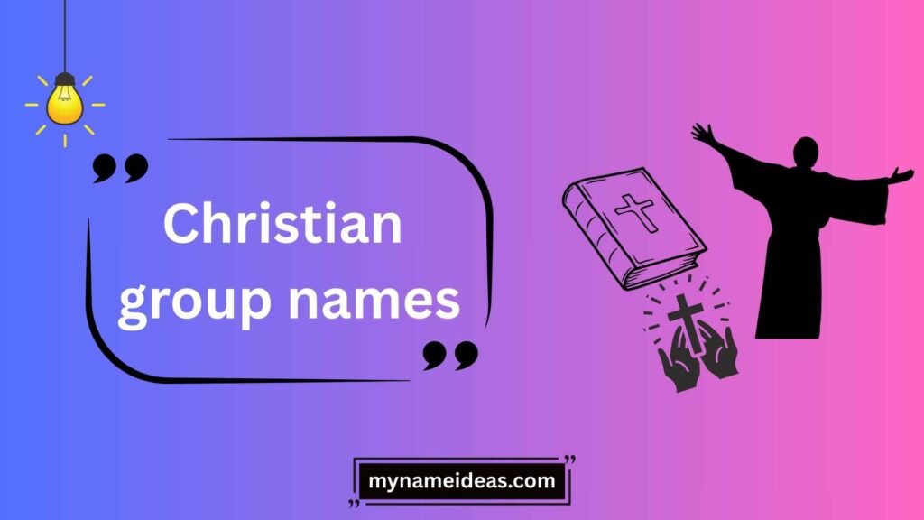 Popular Christian Group Name Ideas