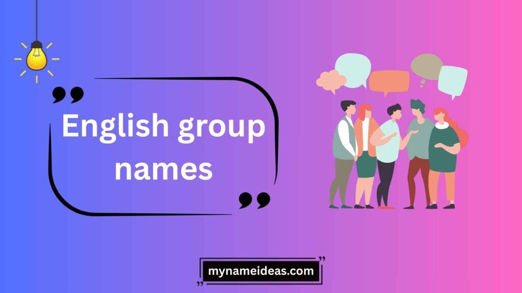 Popular English Group Name Ideas for Students