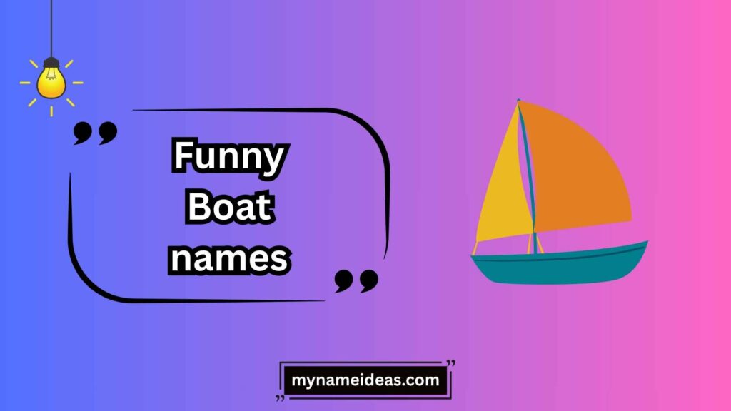Pun-Tastic Funny Boat Names