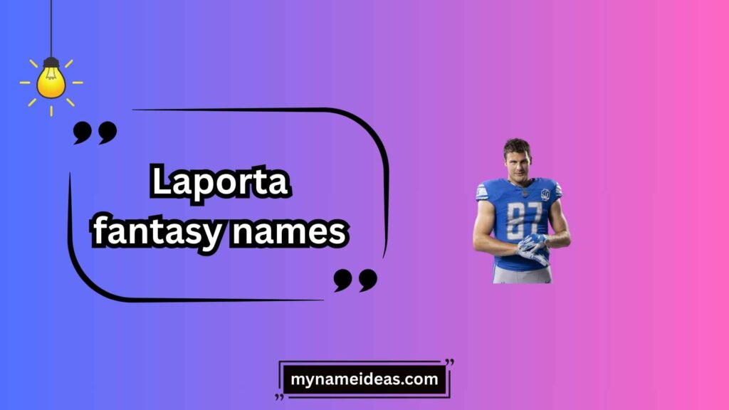 Short & Punchy Laporta Names
