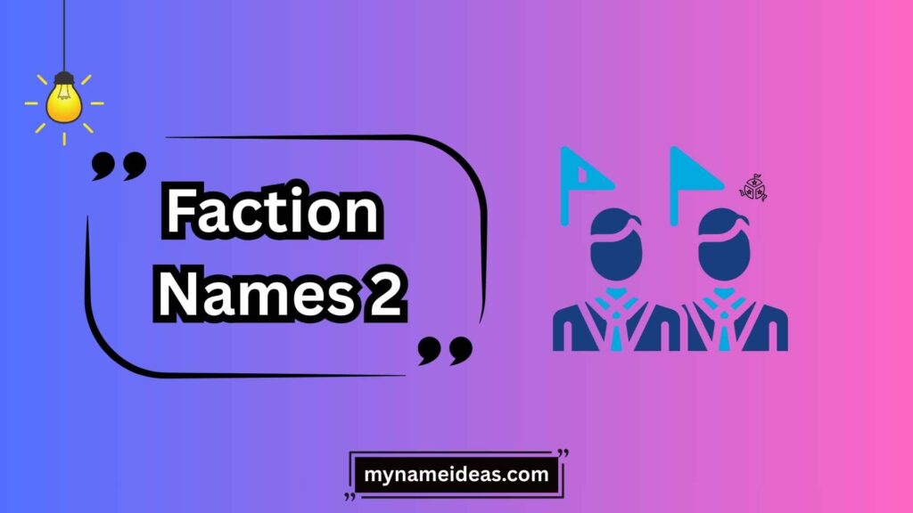Tips for Crafting Unique Faction Names