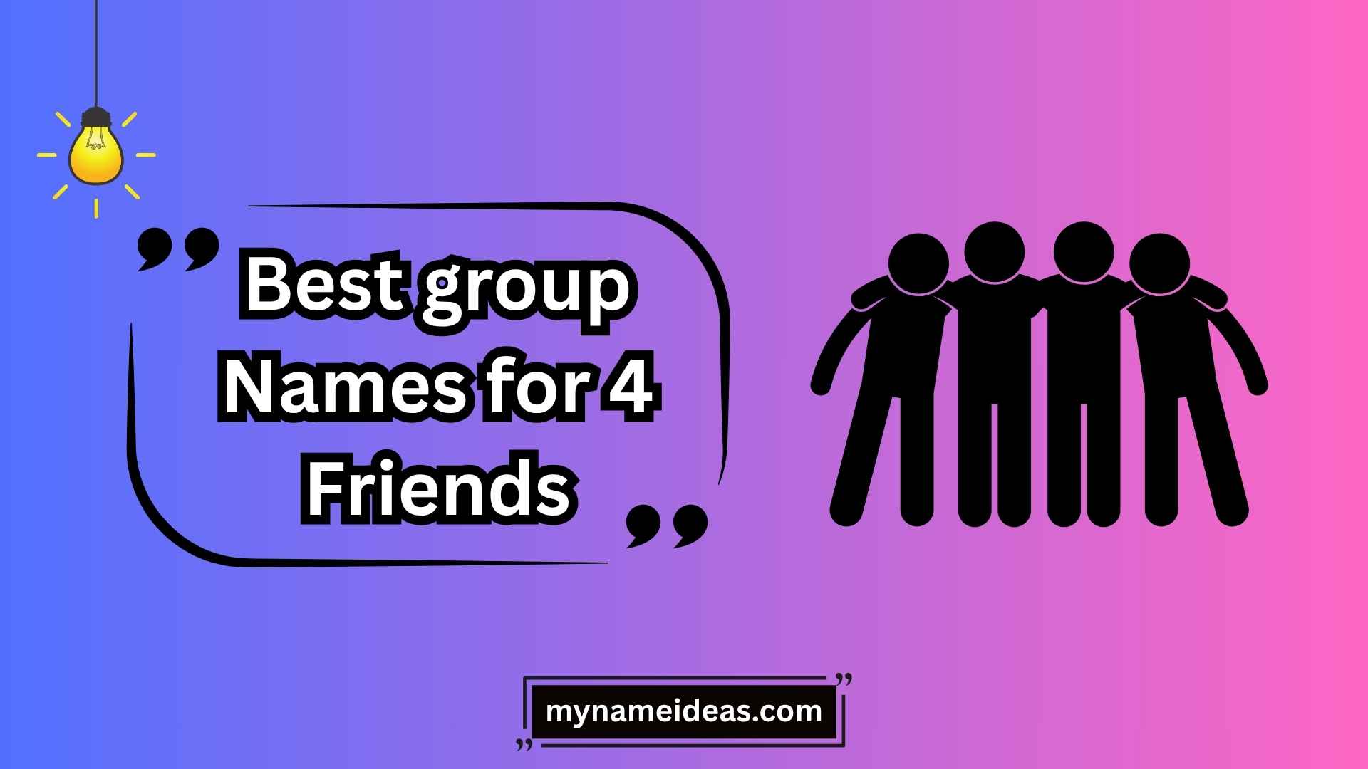 best group names for 4 friends