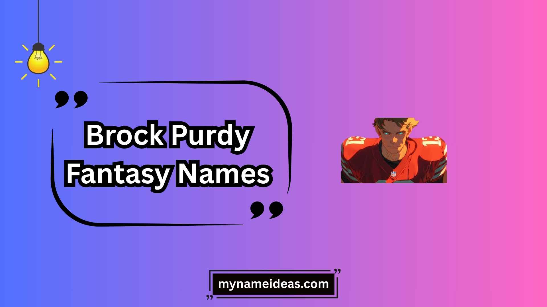 brock purdy fantasy names