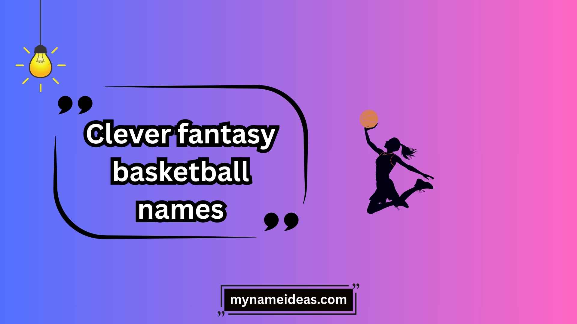 clever fantasy basketball names
