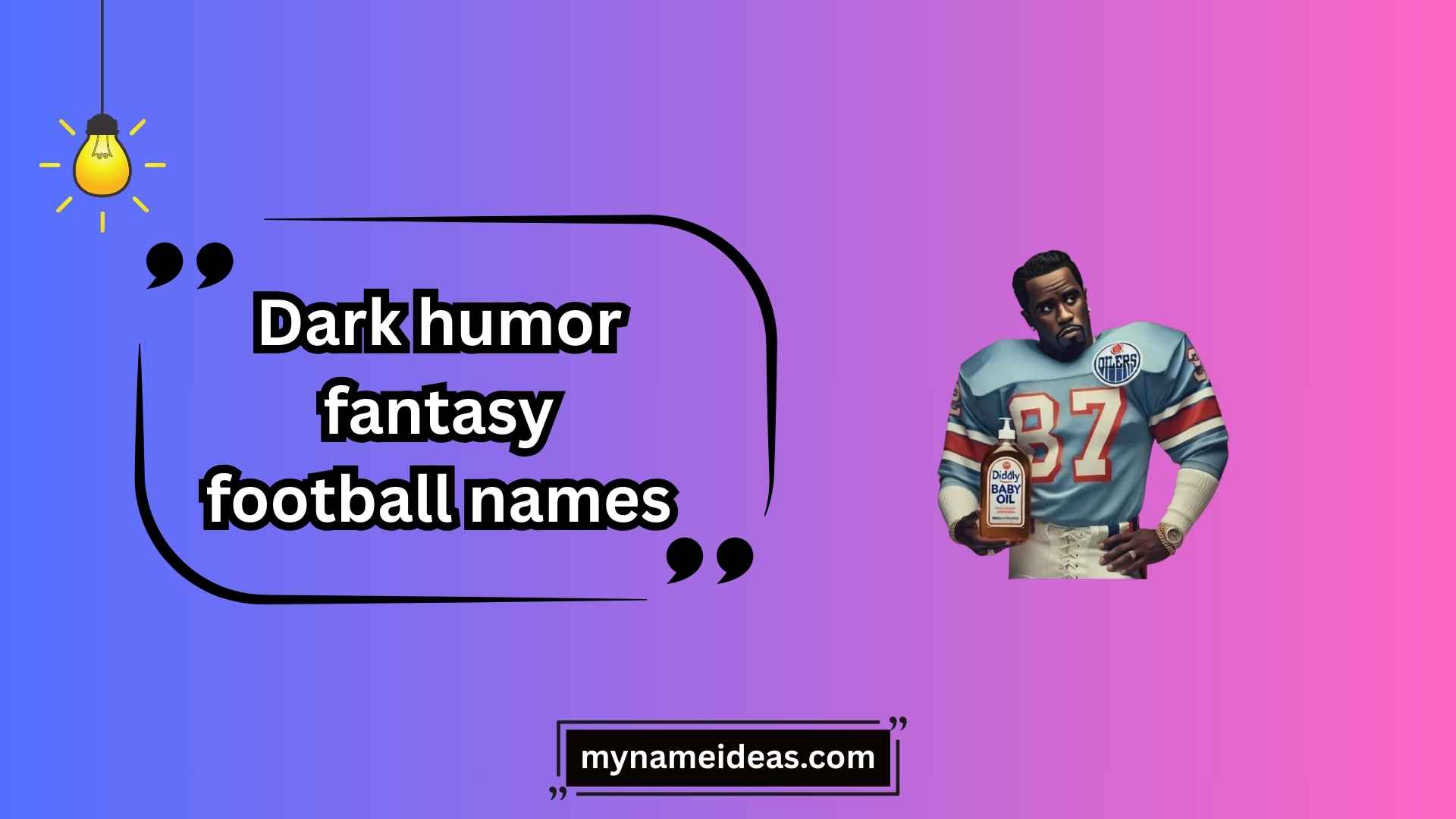 dark humor fantasy football names