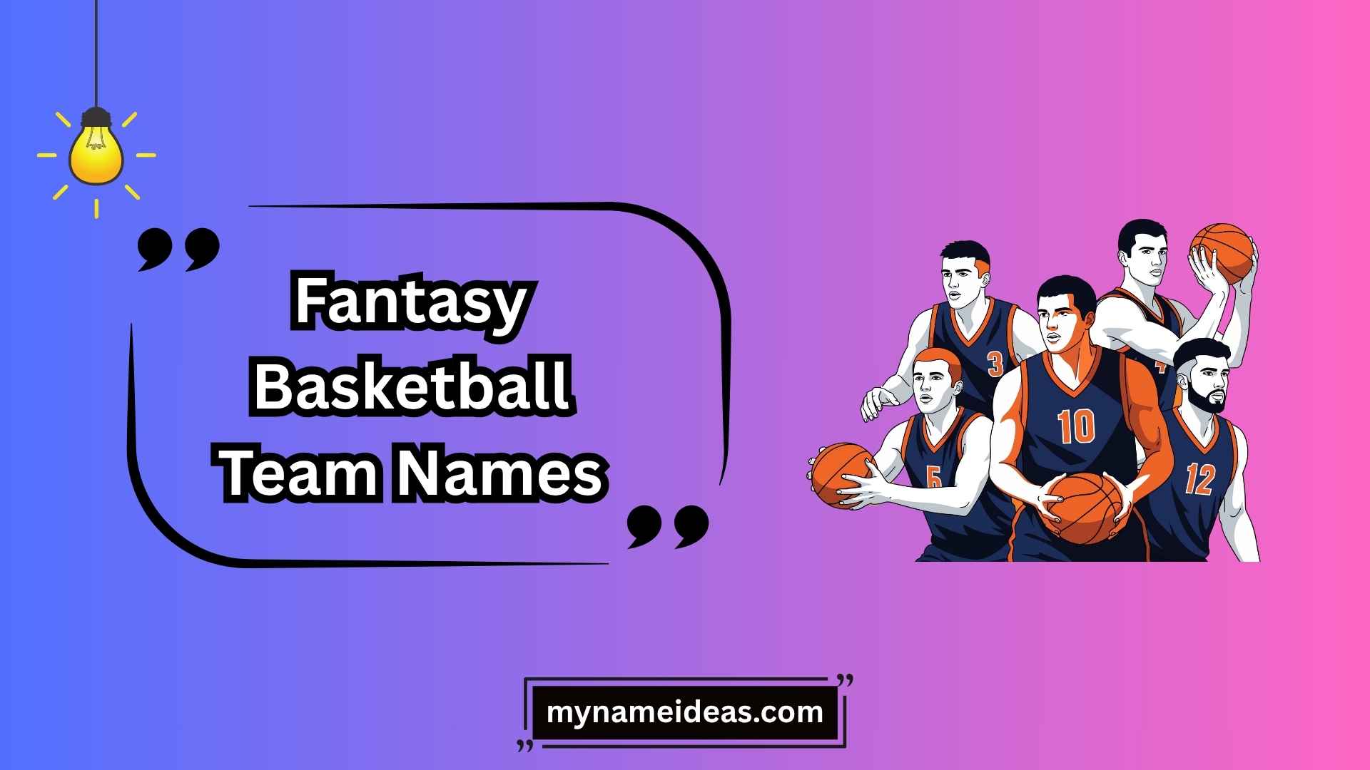fantasy basketball team names