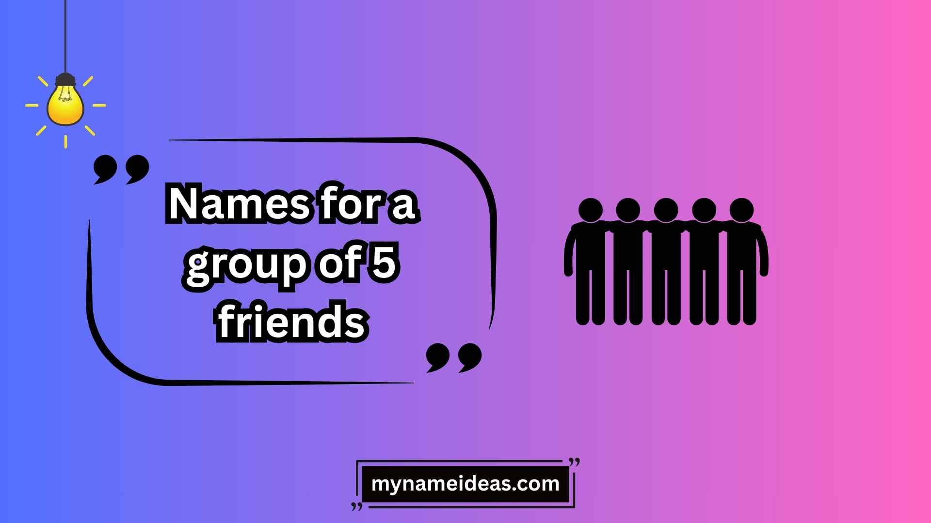 names for a group of 5 friends